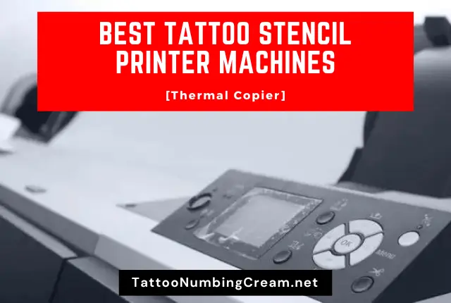 Best Tattoo Stencil Printer Machines [Thermal Copier]