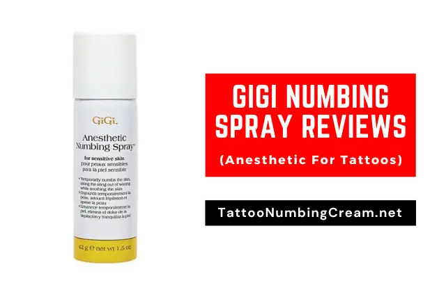 GiGi Numbing Spray Reviews (Anesthetic For Tattoos)