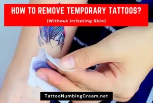 How To Remove Temporary Tattoos (Without Irritating Skin)
