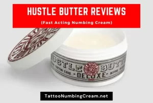 Hustle Butter Reviews (Fast Acting Numbing Cream)