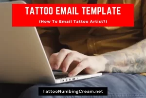 Tattoo Email Template (How To Email Tattoo Artist)