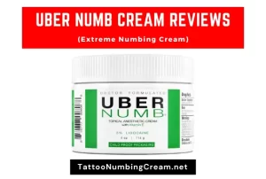 Uber Numb Cream Reviews (Extreme Numbing Cream)